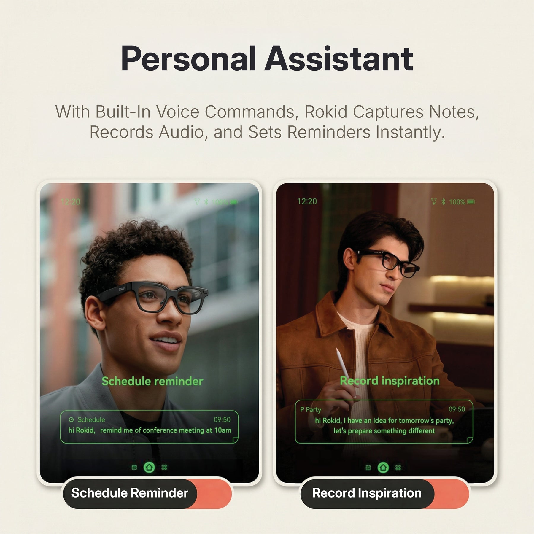 Rokid AI Glasses (12MP POV Camera, Dual‑Eye AR Display, 89‑Language Translation) Two smartphone screens showing a personal assistant app with voice commands and notes.