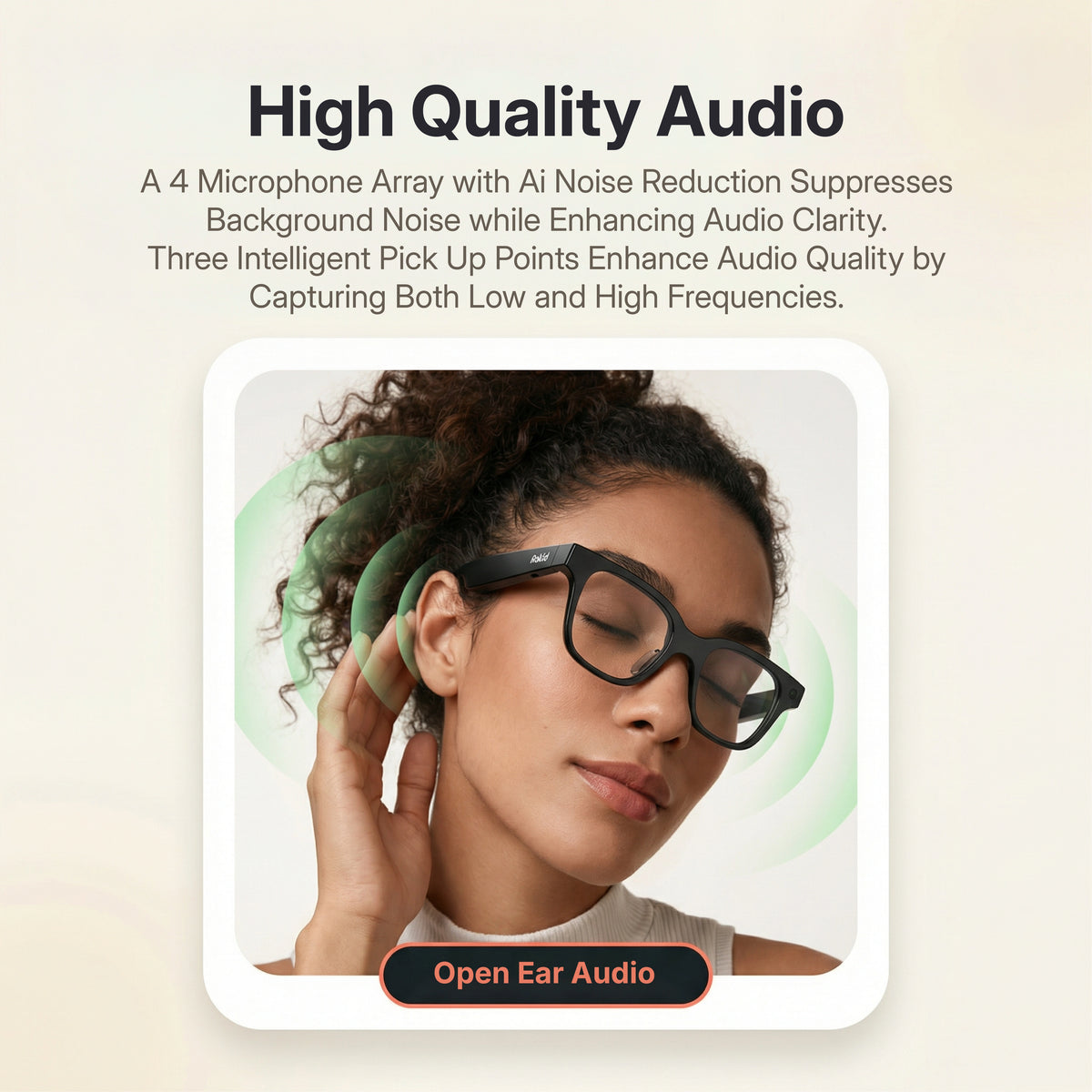 Rokid AI Glasses (12MP POV Camera, Dual‑Eye AR Display, 89‑Language Translation) Person wearing headphones with text about high-quality audio and microphone array.